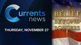 Специальный выпуск Currents News: &laquo;Вера без границ&raquo; выйдет в эфир в четверг, ноябрь, в 19:00