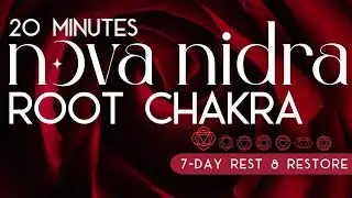 Yoga Nidra for the Root Chakra | 20 Minutes | NSDR