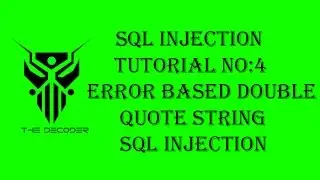SQL injection video course | Error Based Double Quote String | 2017