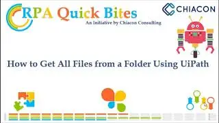 RPA - UiPath - Get List of files from folder