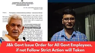 #BigBreaking J&k Govt Issue Order for All Govt Employees,  if not Follow Strict Action will Taken