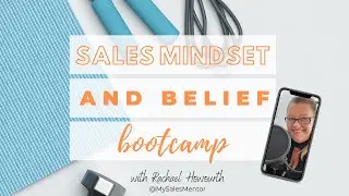Understanding why buyers buy | Sales Mindset Bootcamp