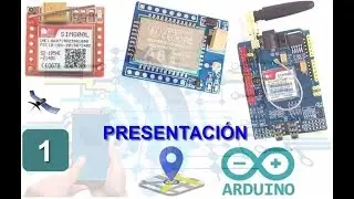 Tutorial Módulos GSM/GPRS: Sim800l, Sim900 y A6. Presentación. Video 1.