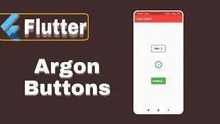 Argon Buttons(Flutter 9)Timer Buttons, Animation Buttons