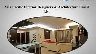 Asia Pacific  Interior Designers & Architecture Email List