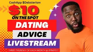 #RELATIONSHIP #ADVICE #DATING #ADVICE REAL TIME Q&A | $10 Superchat or $CashApp