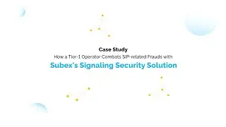 Tier-1 operator combats SIP related frauds with Subex's signaling security solution