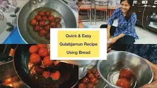 Quick & Easy &lsquo;Gulab Jamun&rsquo; recipe using &lsquo;Bread&rsquo;  #gulabjamun #homemade #indiansweet