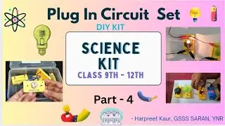 Science Kit#class 9-12#plug-in circuit set #diy #gsss Saran YNR 