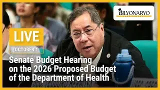 LIVE: Senate hearing on the 2026 proposed budget of the Department of Health | October 1, 2025