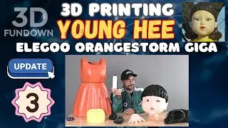 3D Printing a HUGE Young-Hee Doll, from Squiq Game: UPDATE #3