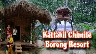 Kattabil Chimite & Borang Resort