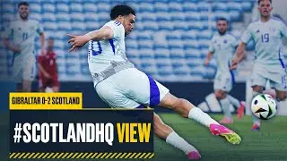 EURO Preparations Continue With Win | Gibraltar 0-2 Scotland | #ScotlandHQ View Highlights