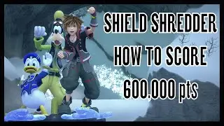 Kingdom Hearts 3 Shield Shredder - How to Score 600k in the Frozen Slider (KH3 Shield Shredder)