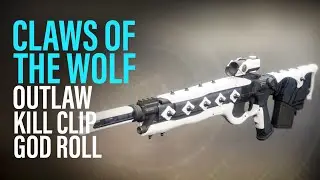 Outlaw King - Claws of the Wolf God Roll - Outlaw/Kill Clip