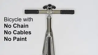 Chain-less Bicycle  #NoChain #NoPaint #NoCables