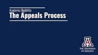 The Academic Eligibility Appeals Process
