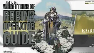 What i think of Robin? Operator Guide