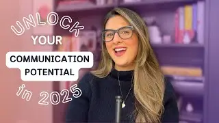 Achieve Your Communication Goals in 2025!