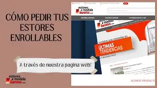 ❓ C&oacute;mo Pedir mis Estores Enrollables 🛒