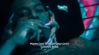 Playboi Carti - FOMDJ (Türkçe Çeviri)