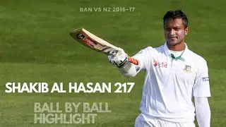 Shakib Al Hasan 217(276) vs New Zealand 2017 at Wellington | Hi Boss
