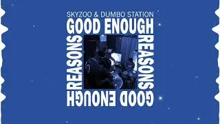 Skyzoo & Dumbo Station - 