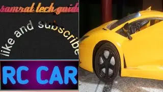 RC Car full review  and reparing // Amazing 👏  //samrat tech guide