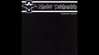 Shadow Reichenstein - Werewolf Order [Full Album]