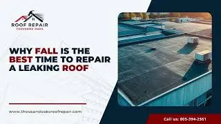 Why Fall is the Best Time to Repair a Leaking Roof