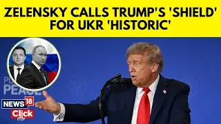 Trump Rules Out Ukraine Reclaiming Crimea Or Joining Nato Ahead Of Zelensky White House Talks | N18G