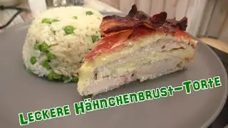 Leckere H&auml;hnchenbrust-Torte / Fleisch mit Fleisch