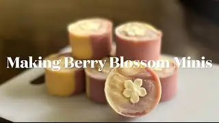 Making Berry Blossom MINIS Soaps