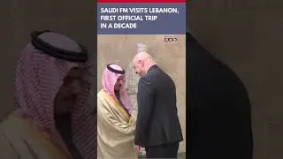 Saudi FM Makes First Official Trip To Lebanon In Decade After Years Of Strained Ties | #shorts