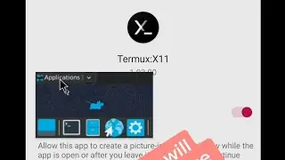 X11 XFCE on Android in Termux !