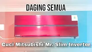 Cuci AC Mitsubishi Mr. Slim Inverter