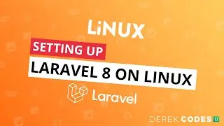 Setting up Laravel 8 on Linux