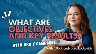 How OKRs Actually Work: A Simple Guide to Objectives and Key Results