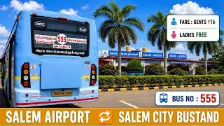 Salem AIRPORT BUS from Salem CITY bustand | Bus no : 555 | Salem Flight | Salem airport