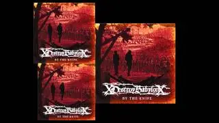 xDESTROY BABYLONx - Death To All Traitors/Outro