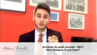 Perguntas e Respostas: Aumento do Saldo Devedor - INCC - Obra Atrasada - O que Fazer?