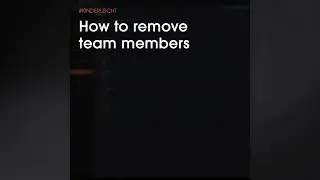 Kinderleicht - How to remove team members