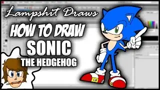 HOW TO DRAW SONIC THE HEDGEHOG | Lampshit Draws