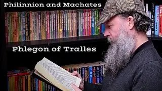 Philinnion and Machates by Phlegon of Tralles: Your Imaginary Friend reads to you