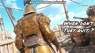 When Don&rsquo;t They Quit? (Rep 80 Zhanhu Dominion) | For Honor