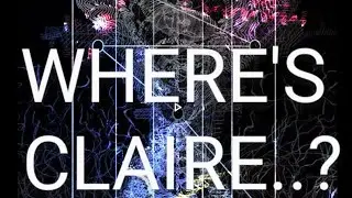 Where's Claire..? &copy; Chapter 1+3=4  *the Keys are All Around* 🎧 Recommended