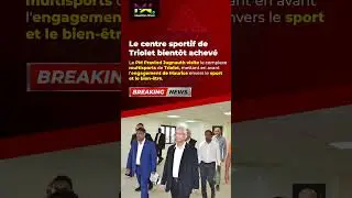Le centre sportif de Triolet bient&ocirc;t achev&eacute; #newsupdate #news