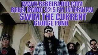 Rebel Radio 92.5 FM (Chicago) Interview George Pond From Swim The Current 7-10-2024