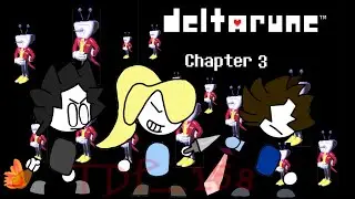 I haven't played DELTARUNE since last year (DELTARUNE Chapter 3)