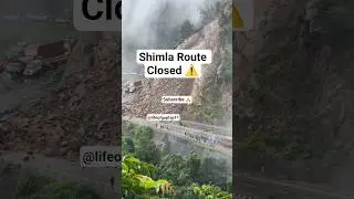 🚨 Heavy Landslide Today | Solan to Shimla Road Blocked | Himachal Travel Alert 2025 ⚠️#shorts